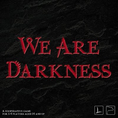 We Are Darkness