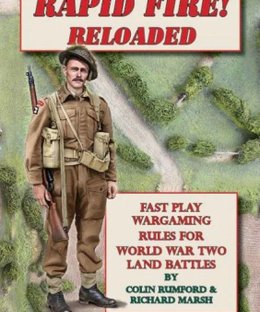 Rapid Fire Reloaded: Fast Play Wargaming Rules for World War Two Land Battles