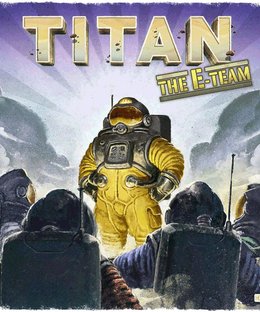 Titan: The E-Team