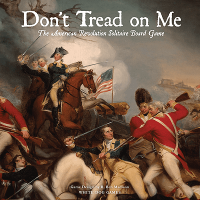 Don't Tread on Me: The American Revolution Solitaire Board Game