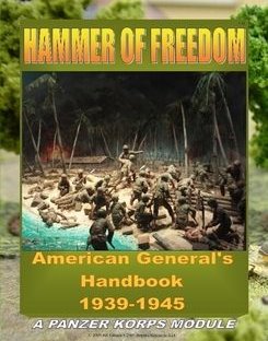 Hammer Of Freedom: American General's Handbook 1939-1945 – A Panzer Korps Module