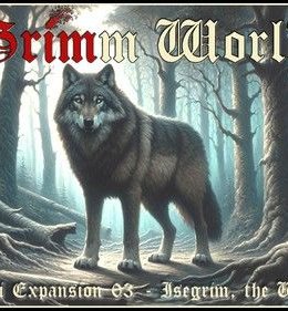 Grimm World: Isegrim the Wolf