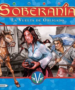 Héroes de la Libertad: Batalla Vuelta de Obligado