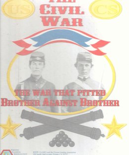 The Civil War: The War That Pitted Brother Against Brother