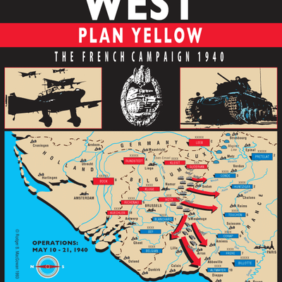 Victory in the West: Plan Yellow, The French Campaign 1940