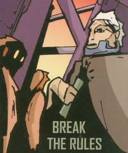 The Agents: Break the Rules