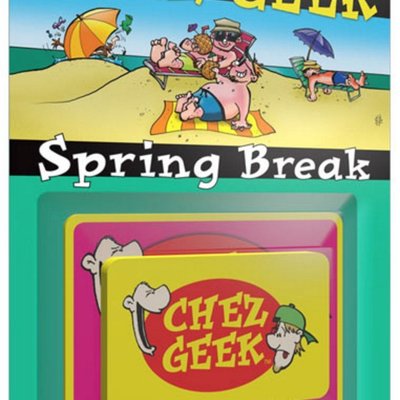 Chez Geek: Spring Break