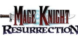 Mage Knight: Resurrection