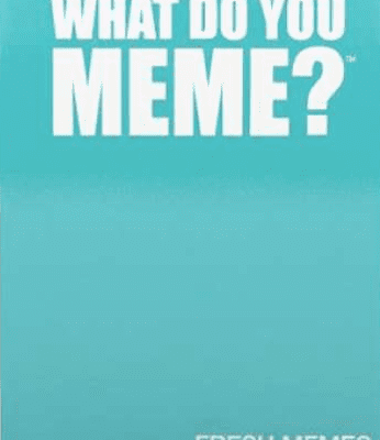 What Do You Meme?: Fresh Memes Expansion Pack #1