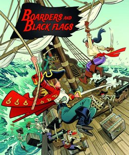 Boarders and Black Flags