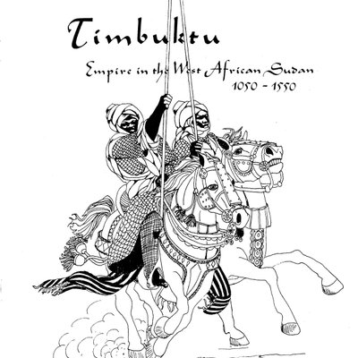 Timbuktu: Empire in the West African Sudan 1050-1550