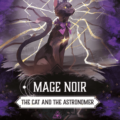 Mage Noir: The Cat and the Astronomer