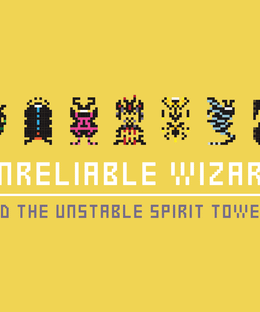 Unreliable Wizard and the Unstable Spirit Towers