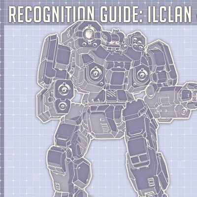 BattleTech: Recognition Guide – IlClan Volume 21