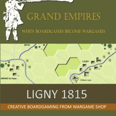 Grand Empires: Battle of Ligny 16th June 1815 – Napoleonic Board Game Rules 1800-1815