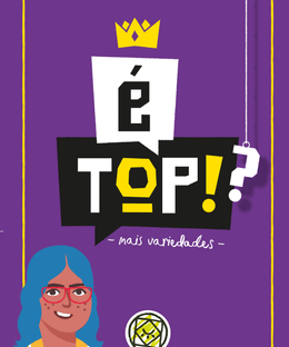 É Top!?: Mais Variedades