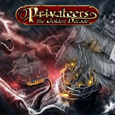 Privateers! The Golden Decade