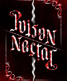 Poison/Nectar