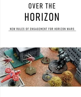 Over the Horizon: New rules of engagement for Horizon Wars
