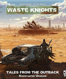 Waste Knights: Second Edition – Tales From The Outback