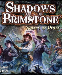 Shadows of Brimstone: Swamps of Death