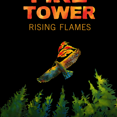 Fire Tower: Rising Flames