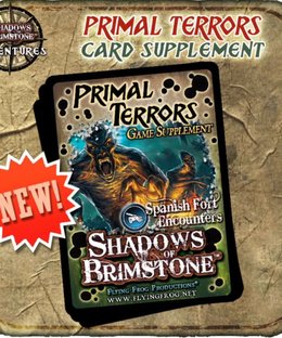 Shadows of Brimstone: Valley of the Serpent Kings – Primal Terrors Game Supplement