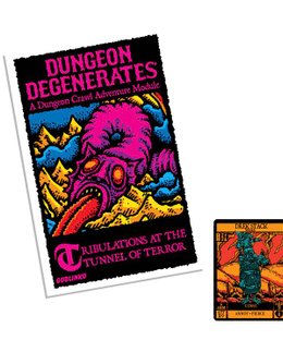 Dungeon Degenerates: Tribulations at the Tunnel of Terror