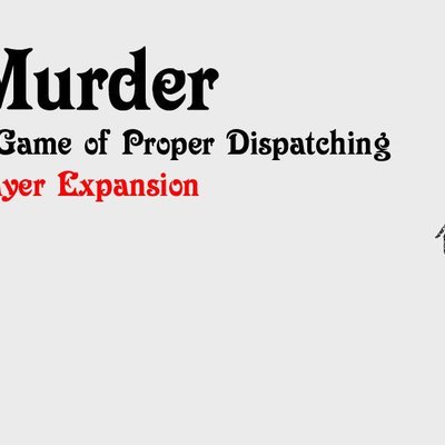 Polite Murder: 6th Murderous Player Expansion