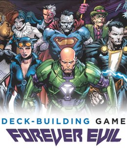 DC Deck-Building Game: Forever Evil