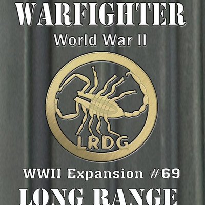 Warfighter: WWII Expansion #69 – Long Range Desert Group