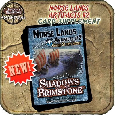Shadows of Brimstone: Norse Lands Artifacts #2 Game Supplement