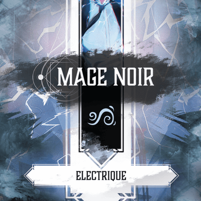 Mage Noir: Electrique