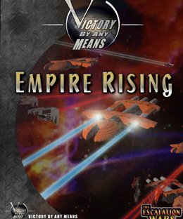 Victory by Any Means: Empire Rising
