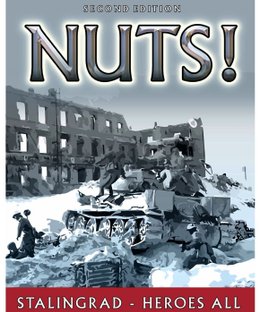 Nuts! Second Edition: Stalingrad – Heroes All