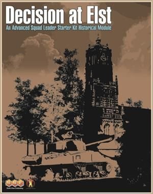 Decision at Elst: An Advanced Squad Leader Starter Kit Historical Module