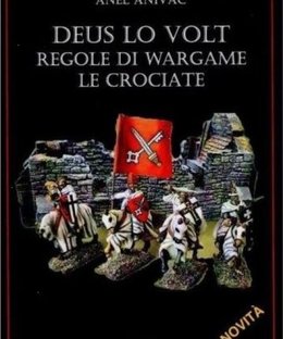 Deus lo volt: Regole di wargame – Le crociate