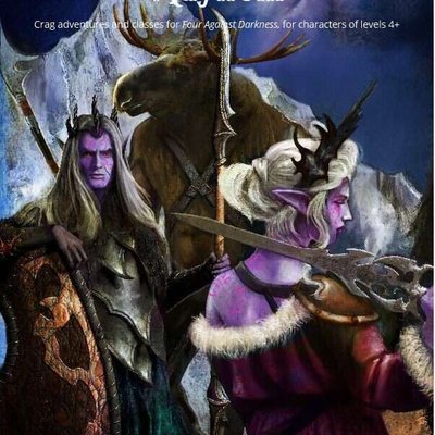 More Mountainous Mayhem: Crags Adventures and Classes for Four Against Darkness