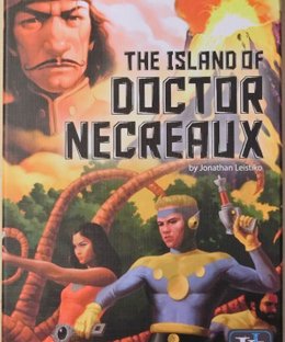The Island of Doctor Necreaux: Second Edition