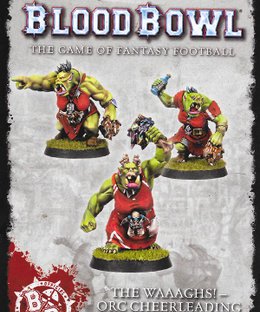 Blood Bowl (2016 Edition): The Waaaghs! – Orc Cheerleading Squad