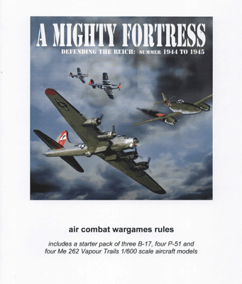 A Mighty Fortress: Defending the Reich Summer 1944 to 1945