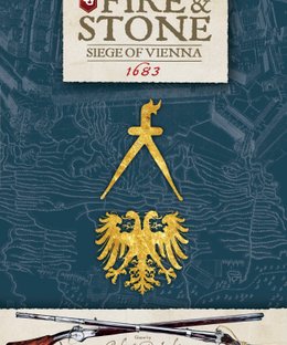 Fire & Stone: Siege of Vienna 1683