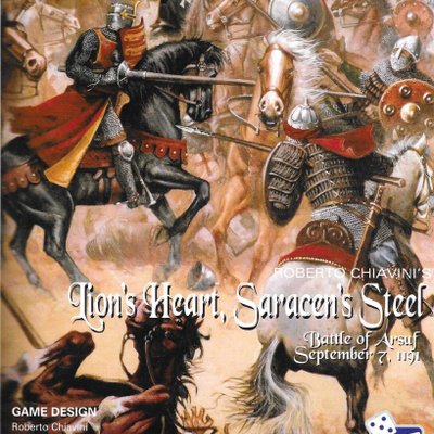 Lion's Heart, Saracen's Steel: Battle of Arsuf, September 7, 1191