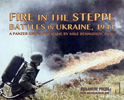 Fire in the Steppe: Battles in Ukraine, 1941 – A Panzer Grenadier Game
