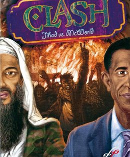 CLASH: Jihad vs. McWorld