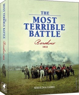 The Most Terrible Battle: Borodino 1812