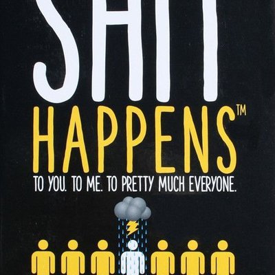 Shit Happens