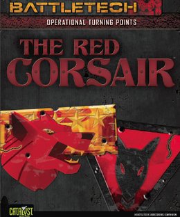 BattleTech: Operational Turning Points – The Red Corsair