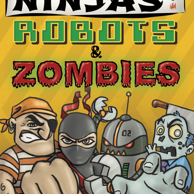 Pirates, Ninjas, Robots, & Zombies
