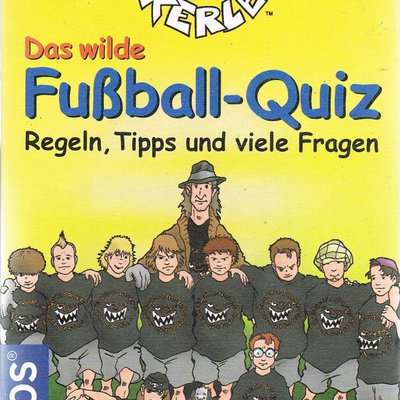Die Wilden Fussballkerle: Das Wilde Fußball-Quiz